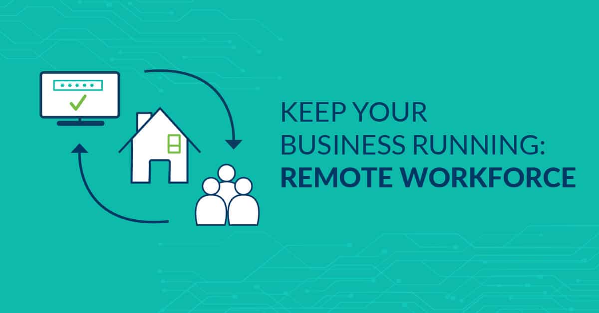 Remote Workforce