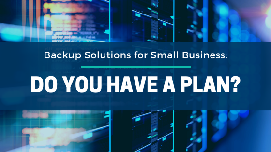 backup solutions for small business