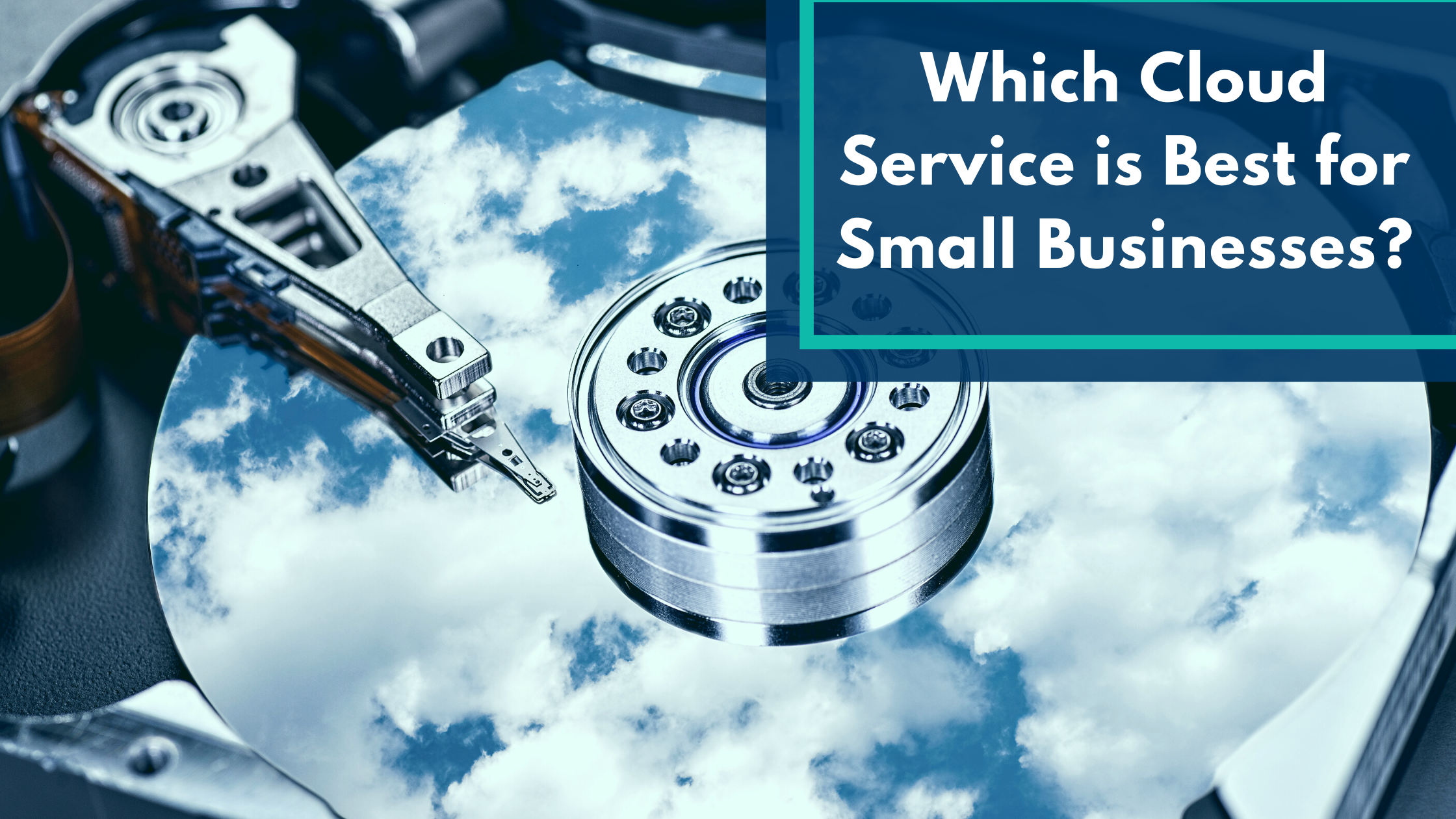 Which Cloud Service is Best for Small Businesses?