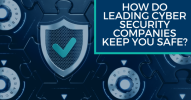 Leading Cyber Security Companies