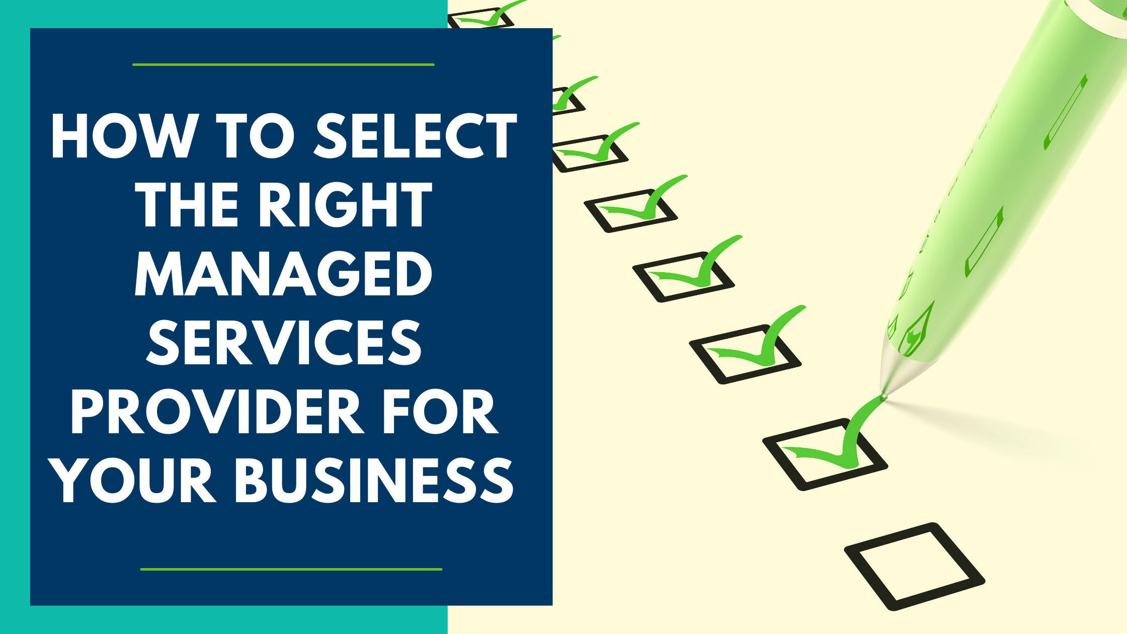 How to Select the Right Managed Services Provider for your Business