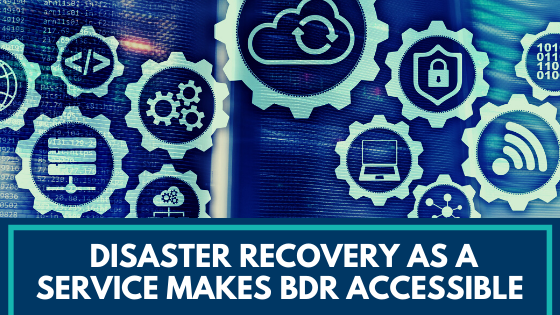 disaster recovery as a service