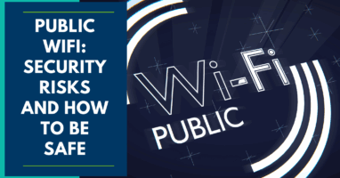 Public WiFi: Security Risks and How To Be Safe