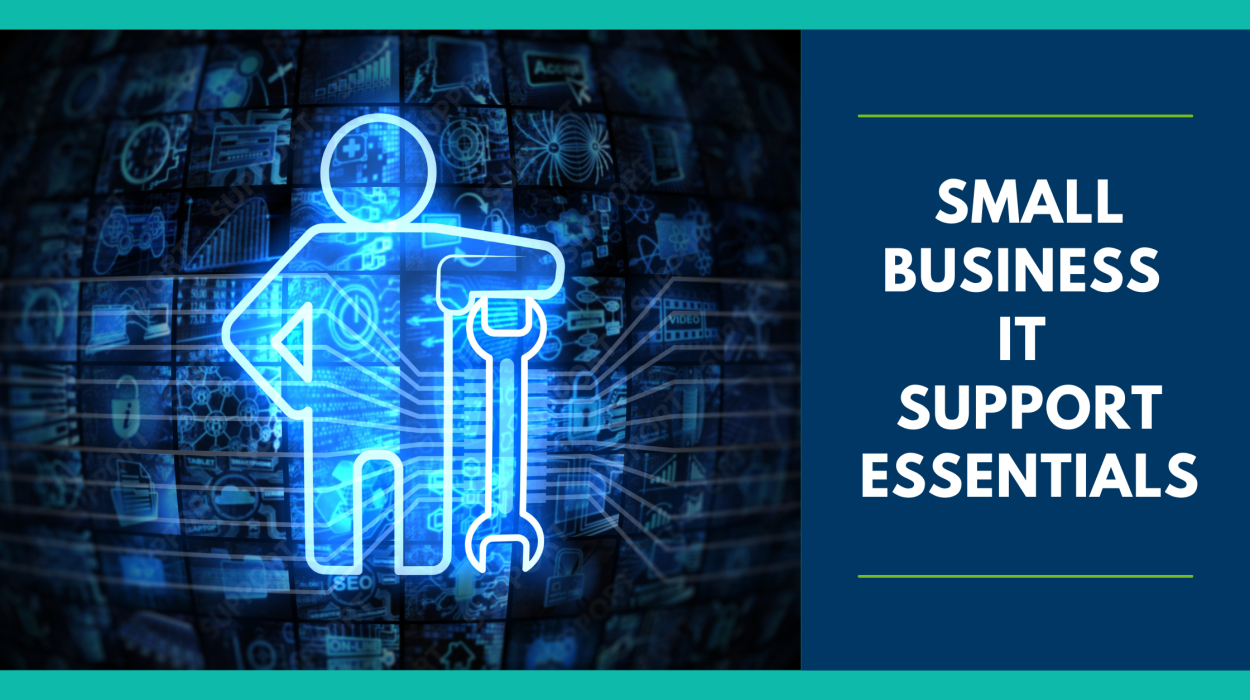 Essential IT Support for Small Businesses