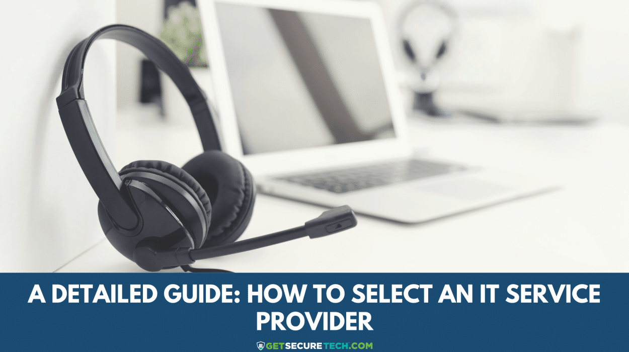 How to Choose the Right IT Service Provider