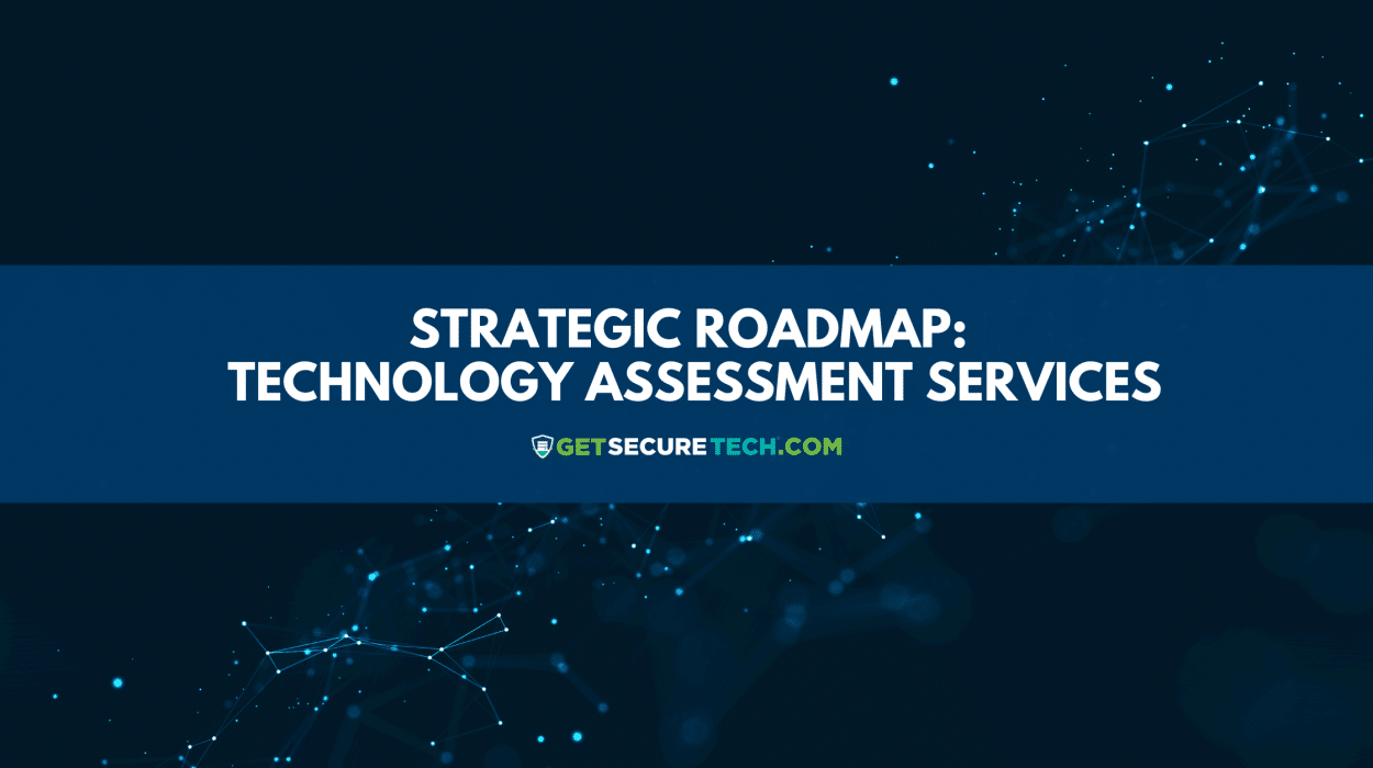 Strategic Roadmap for Technology Assessment Services