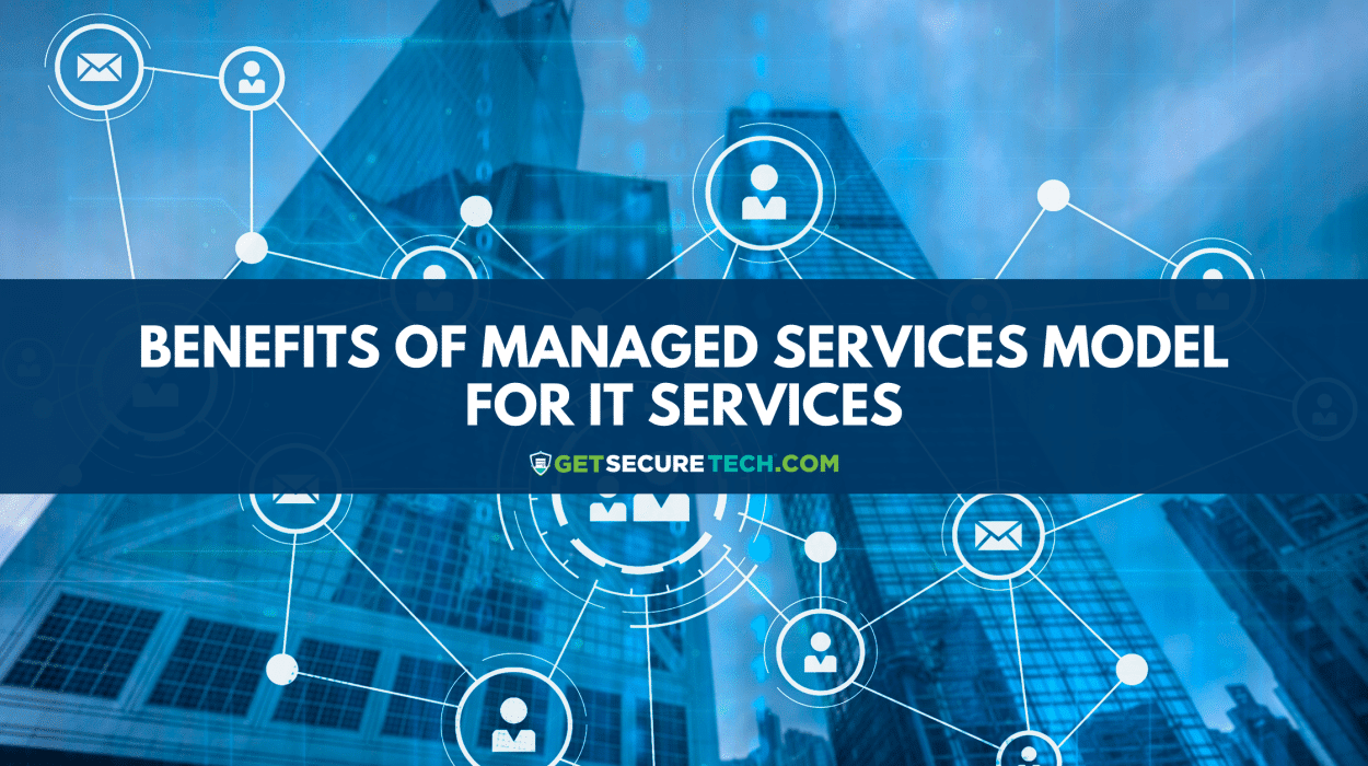 Advantages Managed Services Model for IT